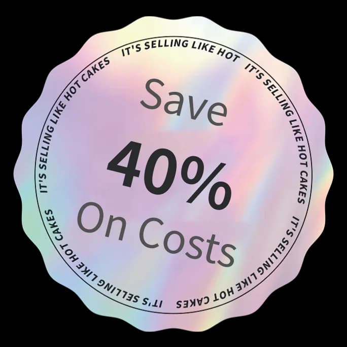Save 40% on Costs